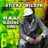 STICKY WILSON - BLESSINGS SONGS